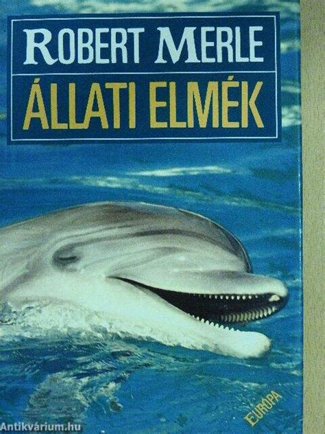 Robert Merle Állati elmék könyvborító