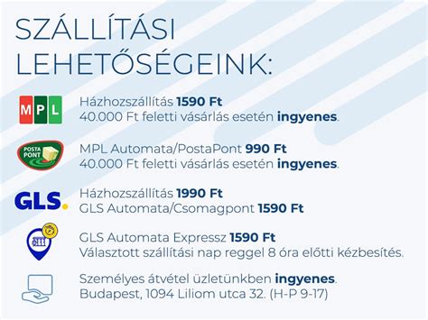 Szállítási lehetőségek és díjak