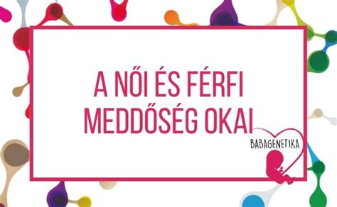 Női meddőség okai