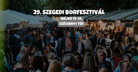 Szegedi Borfesztivál látképe