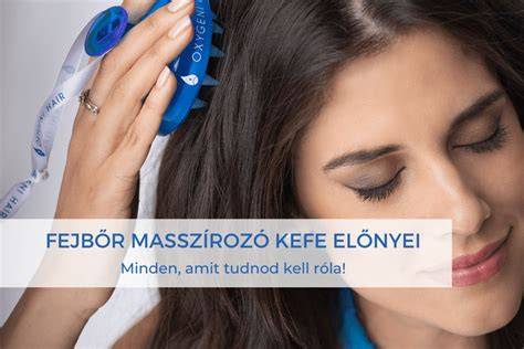 fejbőr masszírozó kefe és hajszesz használat
